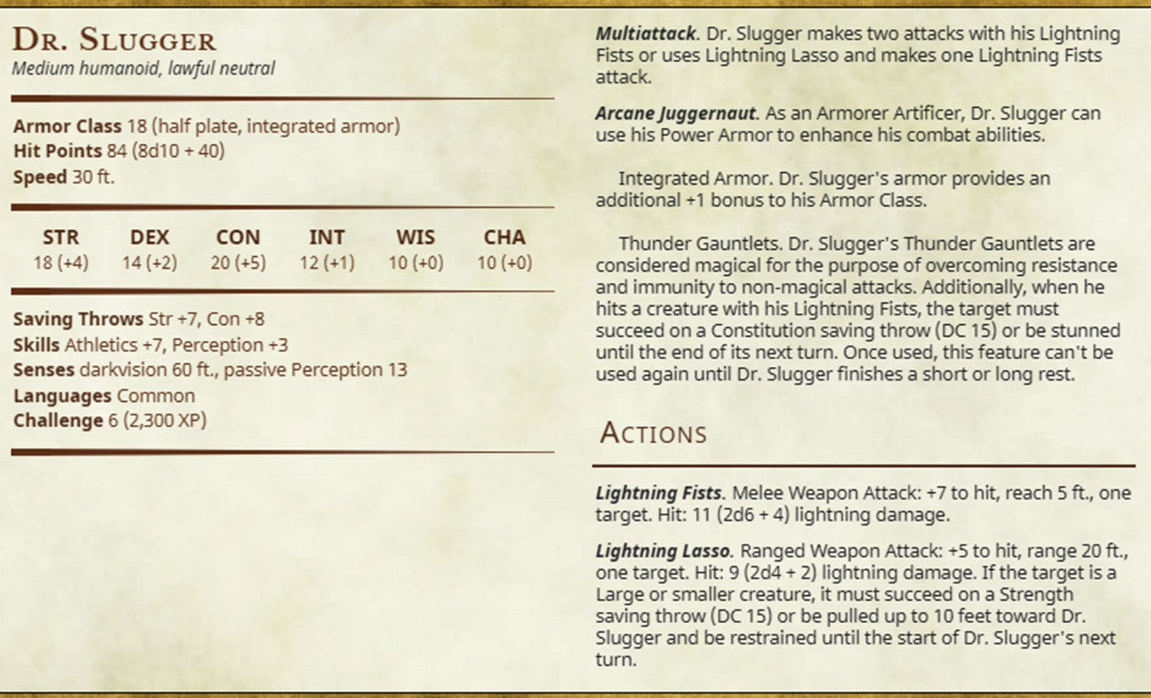 Buster Armourer - Dr Slugger
